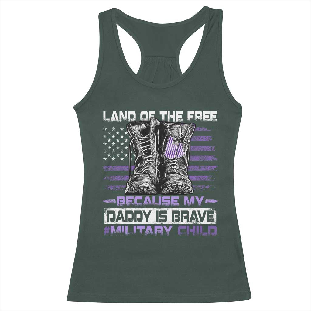 Purple Up For Military Kids Racerback Tank Top Military Child Month My Daddy Is Brave TS10 Dark Forest Green Print Your Wear