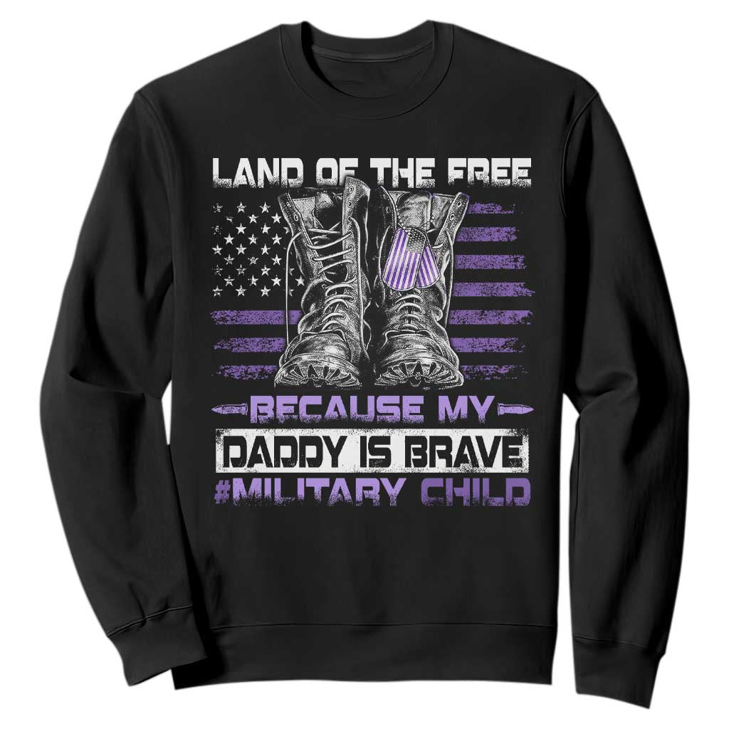 Purple Up For Military Kids Sweatshirt Military Child Month My Daddy Is Brave TS10 Black Print Your Wear
