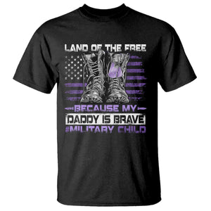 Purple Up For Military Kids T Shirt Military Child Month My Daddy Is Brave TS10 Black Print Your Wear