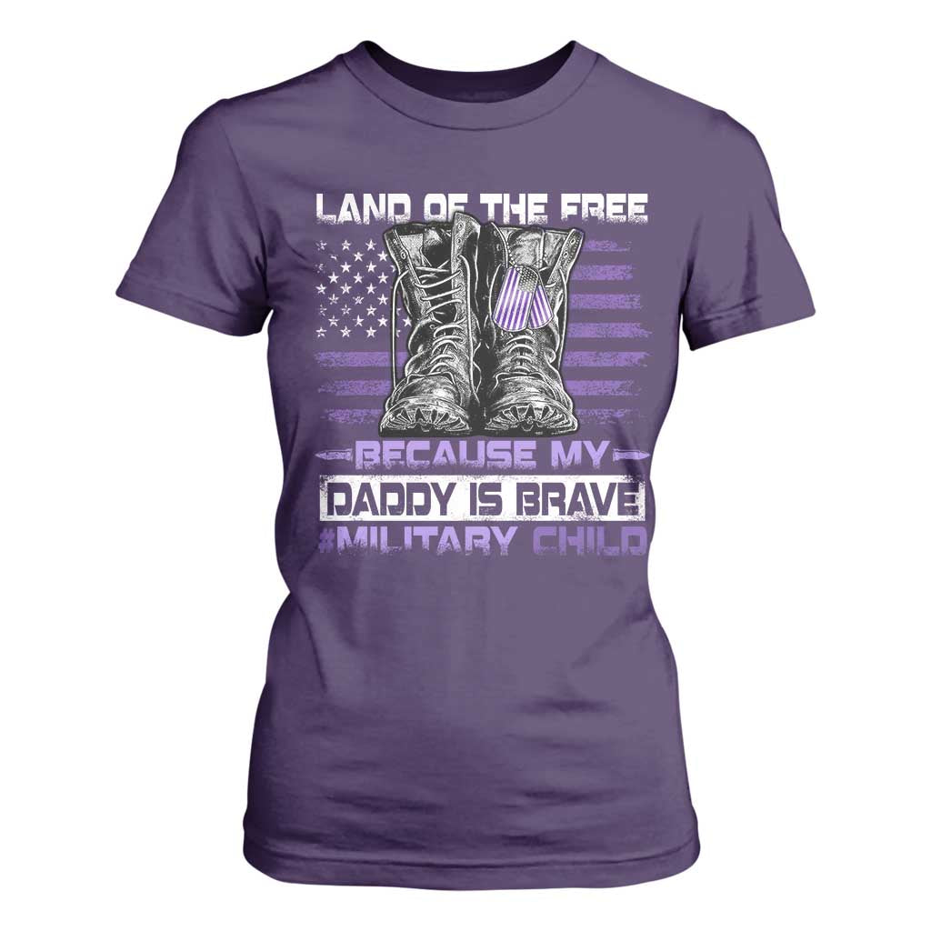 Purple Up For Military Kids T Shirt For Women Military Child Month My Daddy Is Brave TS10 Purple Print Your Wear