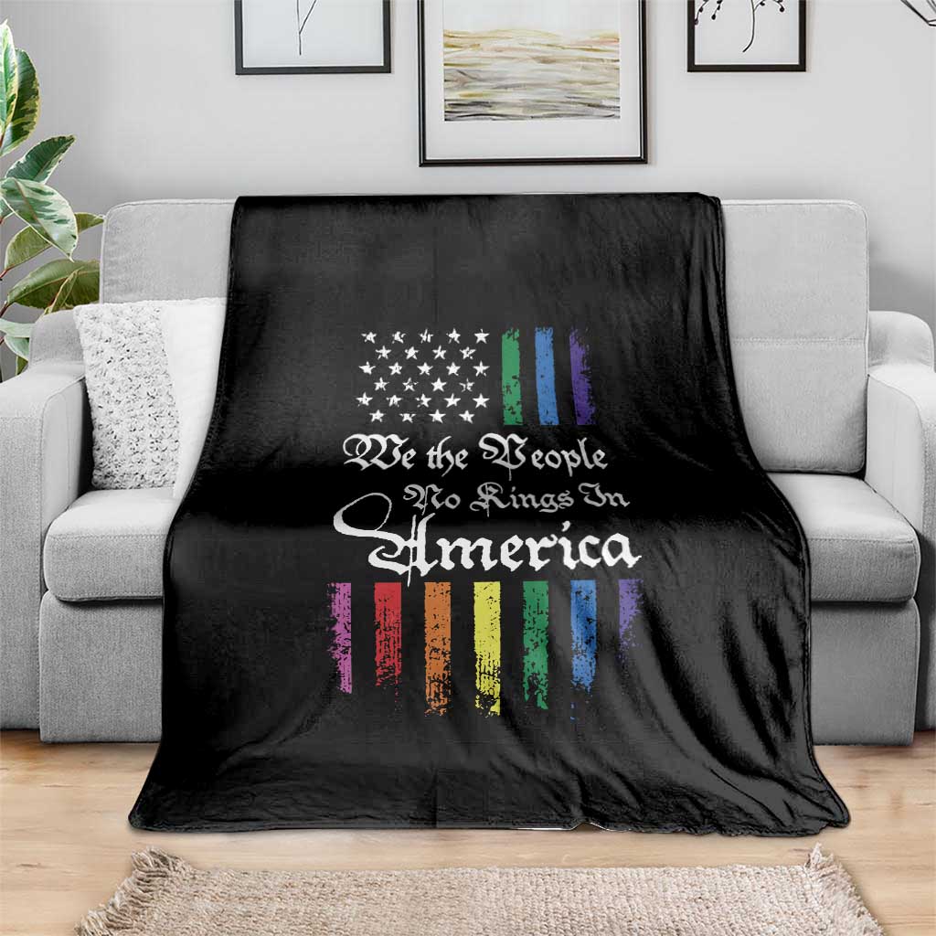 We The People No Kings In America Throw Blanket LGBTQ Rainbow USA Flag Gay Pride LGBT Ally TS10 Print Your Wear