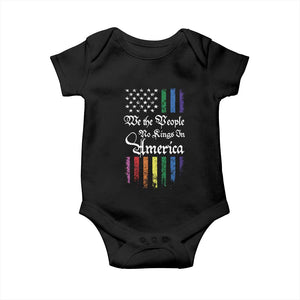 We The People No Kings In America Baby Onesie LGBTQ Rainbow USA Flag Gay Pride LGBT Ally TS10 Black Print Your Wear
