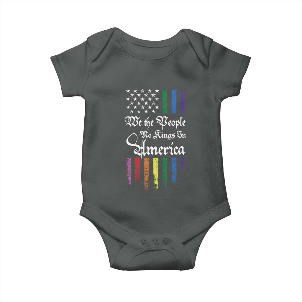 We The People No Kings In America Baby Onesie LGBTQ Rainbow USA Flag Gay Pride LGBT Ally TS10 Dark Heather Print Your Wear