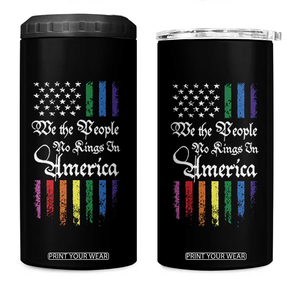 We The People No Kings In America 4 in 1 Can Cooler Tumbler LGBTQ Rainbow USA Flag Gay Pride LGBT Ally TS10 One Size: 16 oz Black Print Your Wear