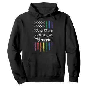 We The People No Kings In America Hoodie LGBTQ Rainbow USA Flag Gay Pride LGBT Ally TS10 Black Print Your Wear