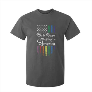 We The People No Kings In America T Shirt For Kid LGBTQ Rainbow USA Flag Gay Pride LGBT Ally TS10 Dark Heather Print Your Wear