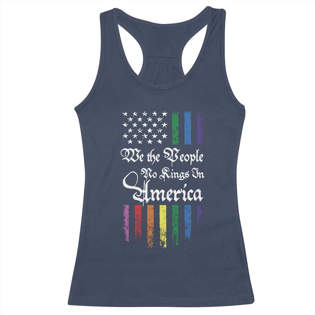 We The People No Kings In America Racerback Tank Top LGBTQ Rainbow USA Flag Gay Pride LGBT Ally TS10 Navy Print Your Wear