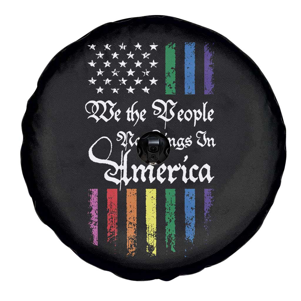 We The People No Kings In America Spare Tire Cover LGBTQ Rainbow USA Flag Gay Pride LGBT Ally TS10 Print Your Wear