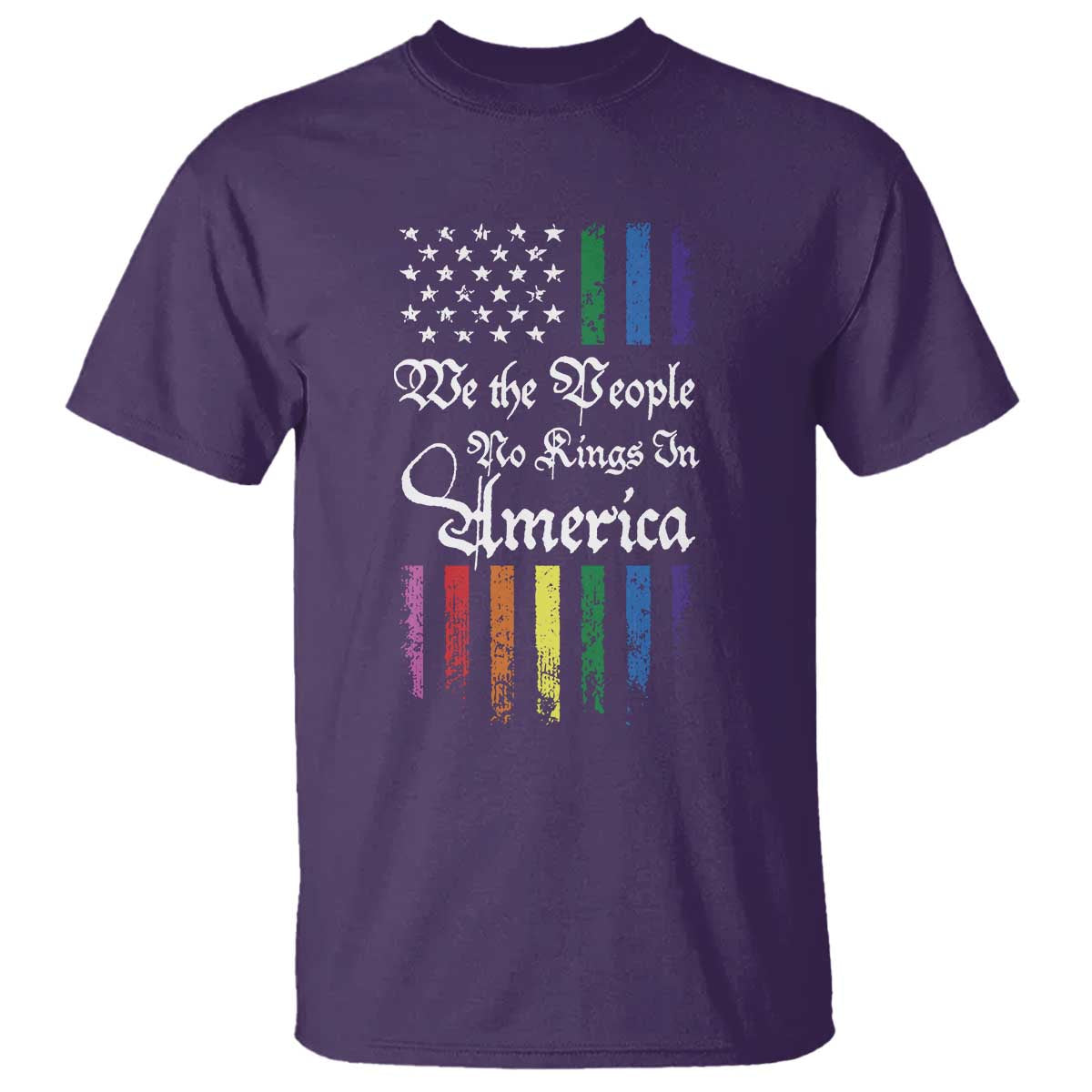 We The People No Kings In America T Shirt LGBTQ Rainbow USA Flag Gay Pride LGBT Ally TS10 Purple Print Your Wear