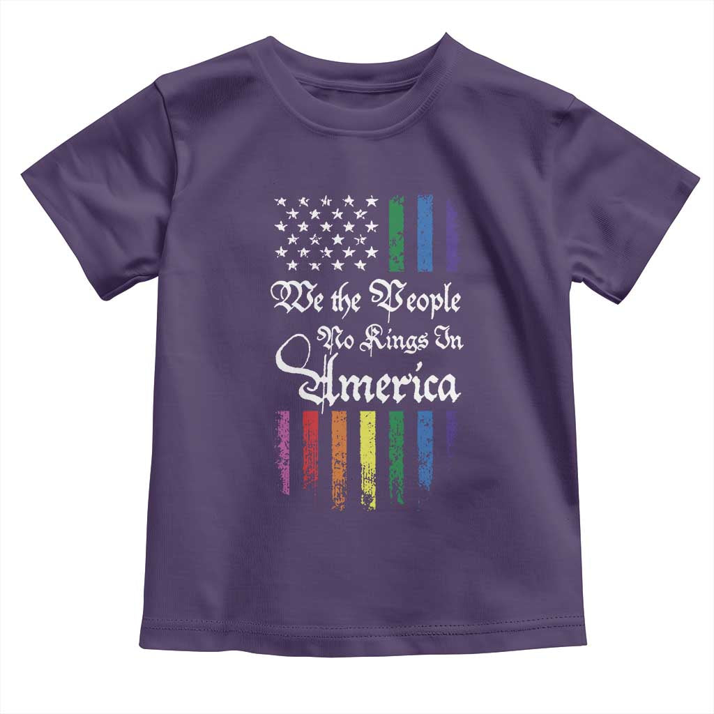 We The People No Kings In America Toddler T Shirt LGBTQ Rainbow USA Flag Gay Pride LGBT Ally TS10 Purple Print Your Wear