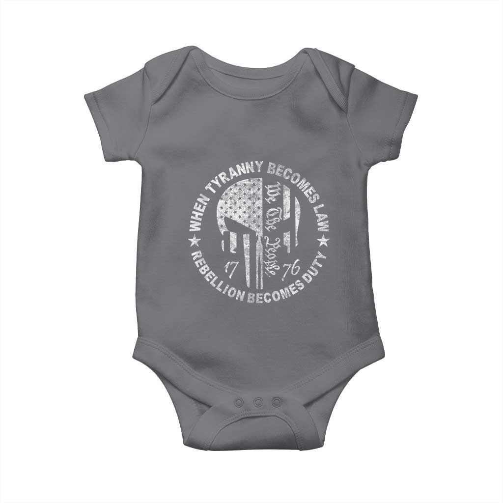 When Tyranny Becomes Law Rebellion Becomes Duty Baby Onesie We The People 1776 American Flag TS10 Charcoal Print Your Wear