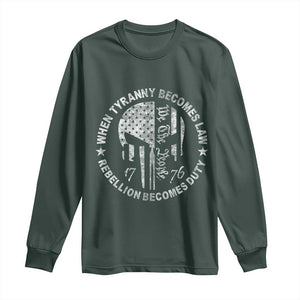 When Tyranny Becomes Law Rebellion Becomes Duty Long Sleeve Shirt - We The People 1776 American Flag TS10 Dark Forest Green Print Your Wear