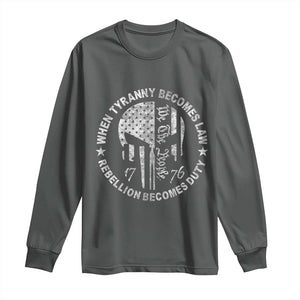 When Tyranny Becomes Law Rebellion Becomes Duty Long Sleeve Shirt - We The People 1776 American Flag TS10 Dark Heather Print Your Wear