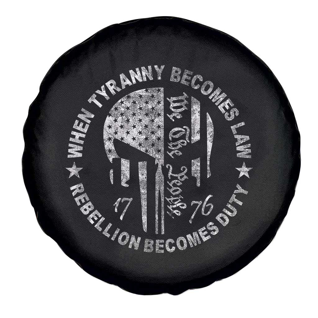 When Tyranny Becomes Law Rebellion Becomes Duty Spare Tire Cover We The People 1776 American Flag TS10 Print Your Wear