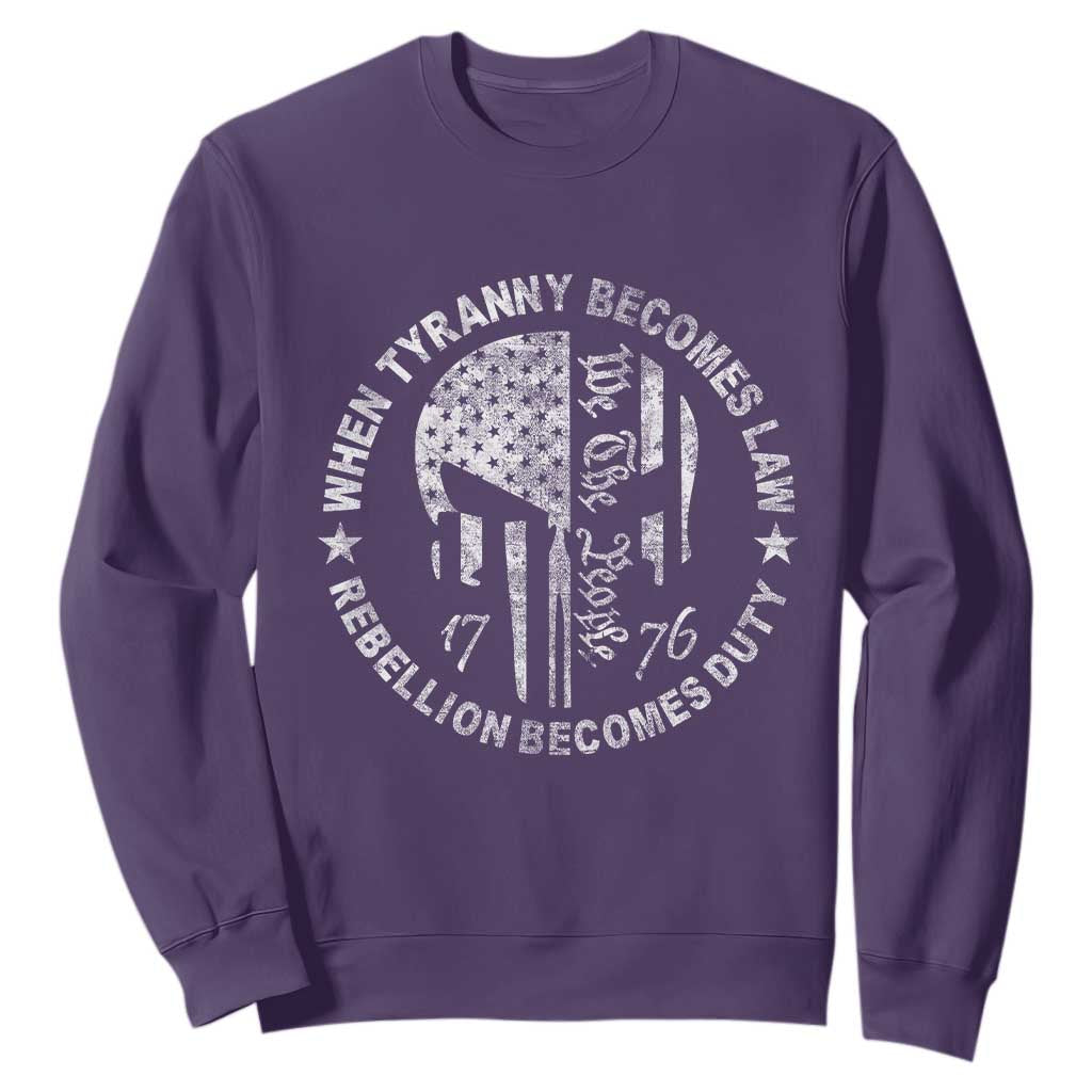 When Tyranny Becomes Law Rebellion Becomes Duty Sweatshirt We The People 1776 American Flag TS10 Purple Print Your Wear