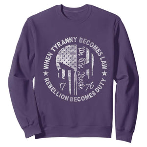 When Tyranny Becomes Law Rebellion Becomes Duty Sweatshirt We The People 1776 American Flag TS10 Purple Print Your Wear