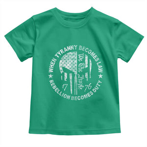 When Tyranny Becomes Law Rebellion Becomes Duty Toddler T Shirt We The People 1776 American Flag TS10 Irish Green Print Your Wear