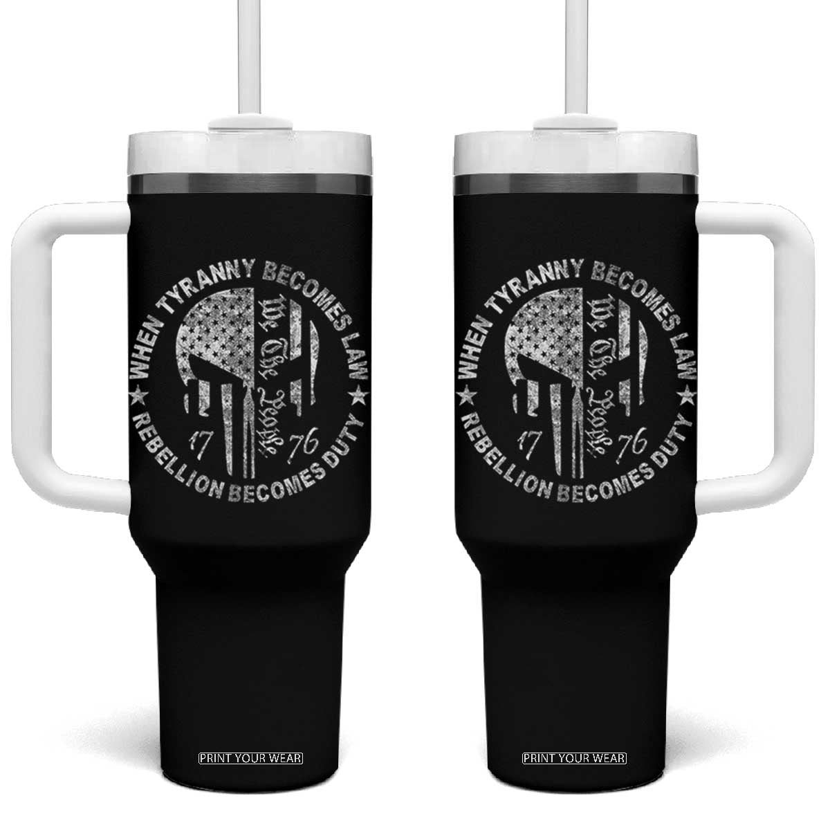 When Tyranny Becomes Law Rebellion Becomes Duty Tumbler With Handle We The People 1776 American Flag TS10 One Size: 40 oz Black Print Your Wear