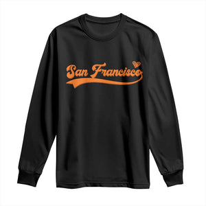 San Francisco Long Sleeve Shirt SF Varsity California Script Vintage Sports Jersey Style TS10 Black Print Your Wear