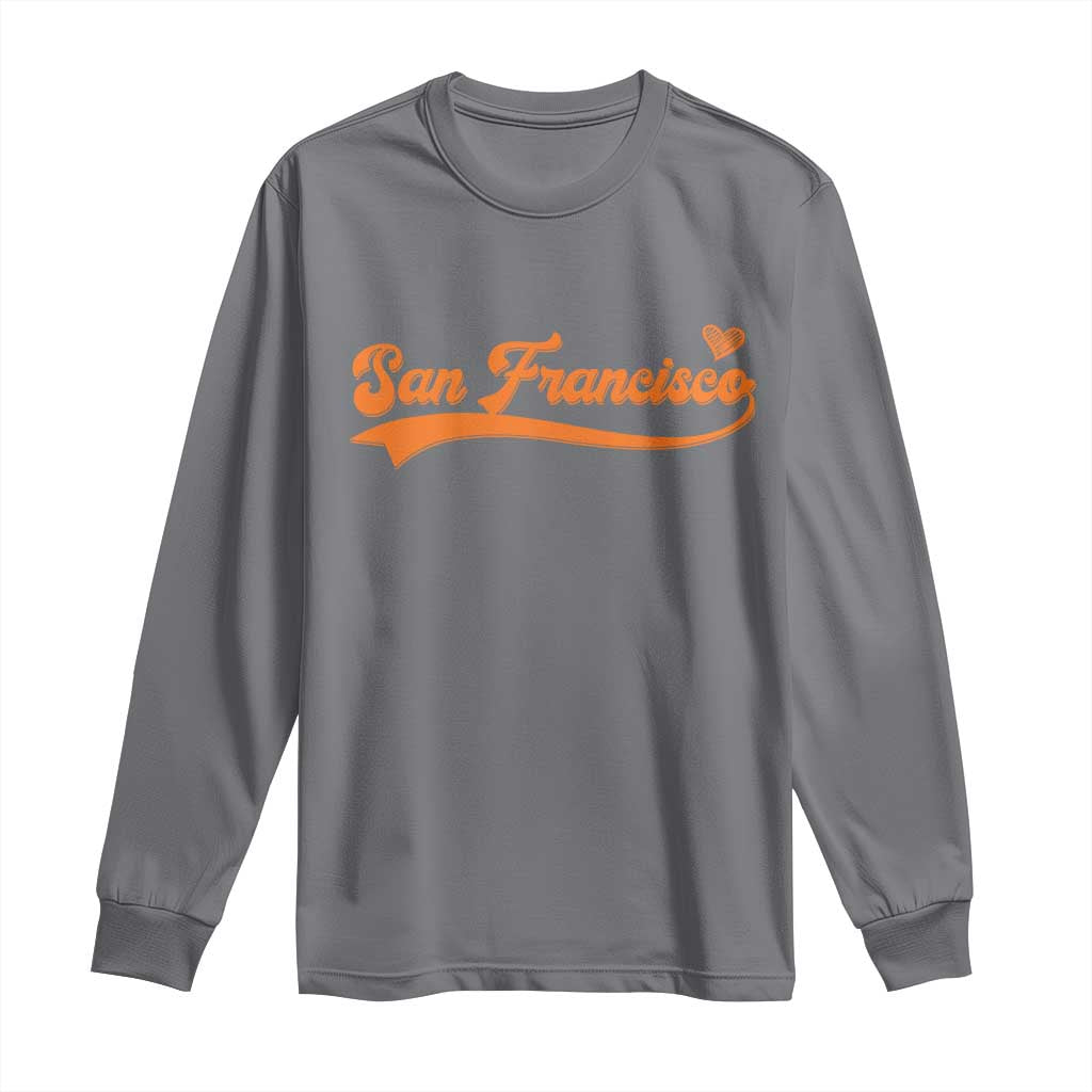 San Francisco Long Sleeve Shirt SF Varsity California Script Vintage Sports Jersey Style TS10 Charcoal Print Your Wear