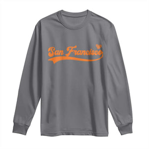 San Francisco Long Sleeve Shirt SF Varsity California Script Vintage Sports Jersey Style TS10 Charcoal Print Your Wear