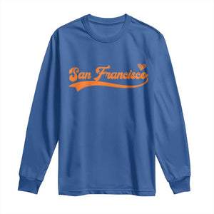 San Francisco Long Sleeve Shirt SF Varsity California Script Vintage Sports Jersey Style TS10 Royal Blue Print Your Wear