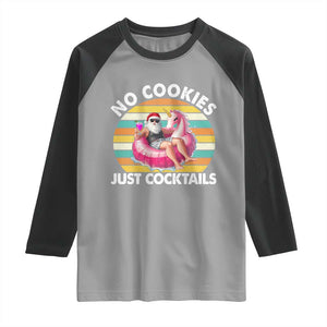 Santa Christmas In July Raglan Shirt No Cookies Just Cocktails Flamingo Summer Beach Hawaii TS10 Sport Gray Black Print Your Wear