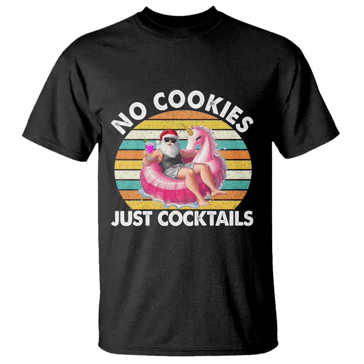 Santa Christmas In July T Shirt No Cookies Just Cocktails Flamingo Summer Beach Hawaii TS10 Black Print Your Wear