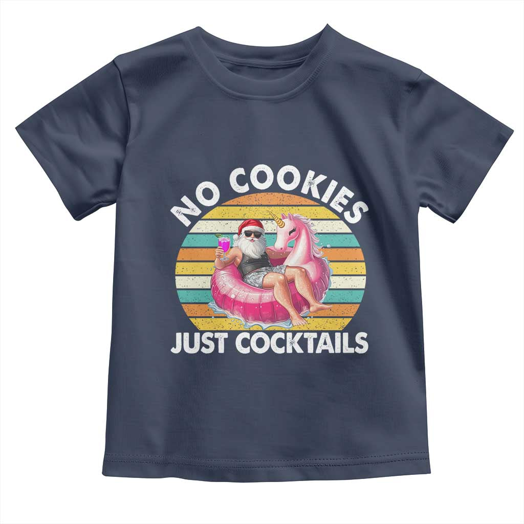 Santa Christmas In July Toddler T Shirt No Cookies Just Cocktails Flamingo Summer Beach Hawaii TS10 Navy Print Your Wear