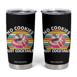 Santa Christmas In July Tumbler Cup No Cookies Just Cocktails Flamingo Summer Beach Hawaii TS10 Black Print Your Wear