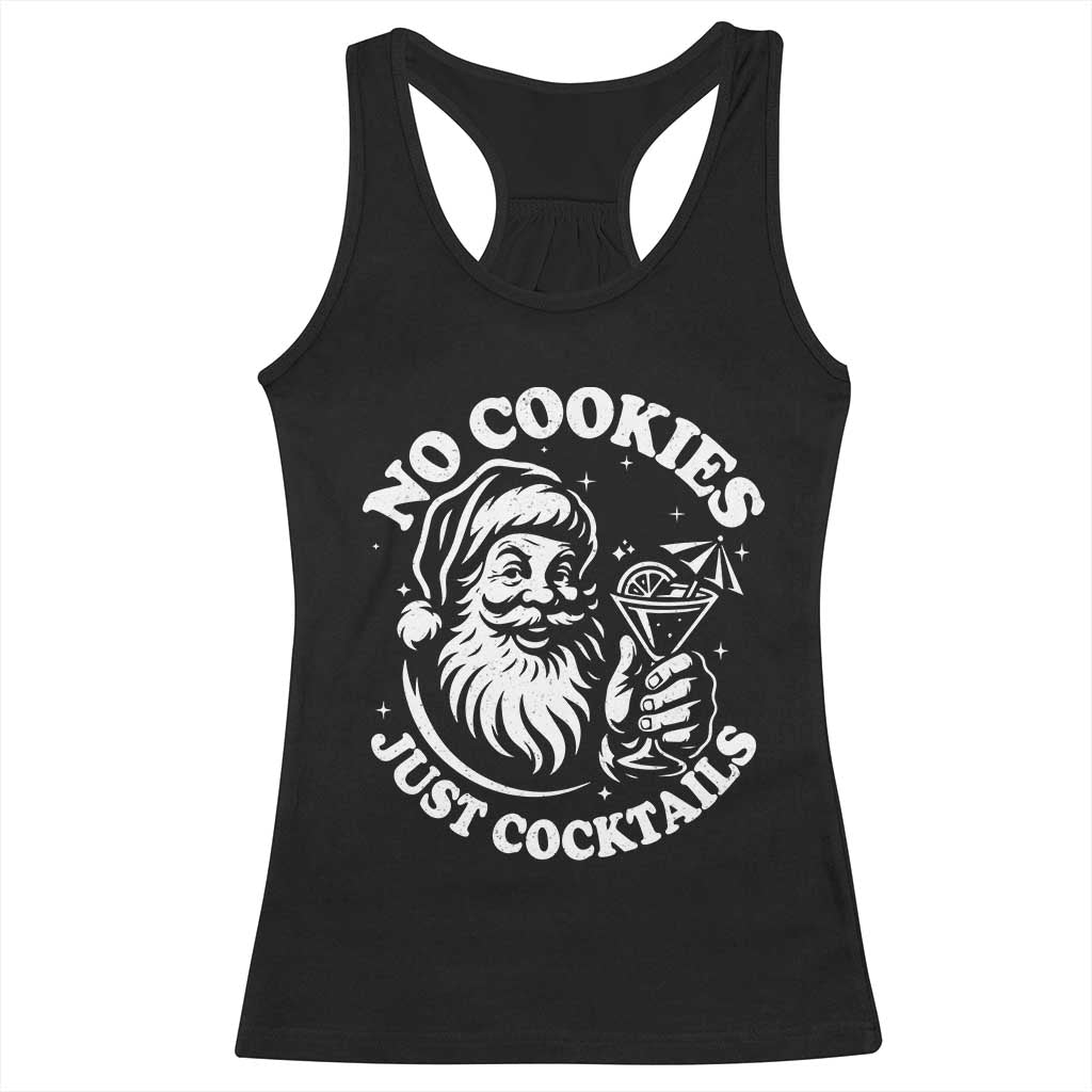 Funny Santa Christmas In July Racerback Tank Top No Cookies Just Cocktails Summer Xmas TS10 Black Print Your Wear