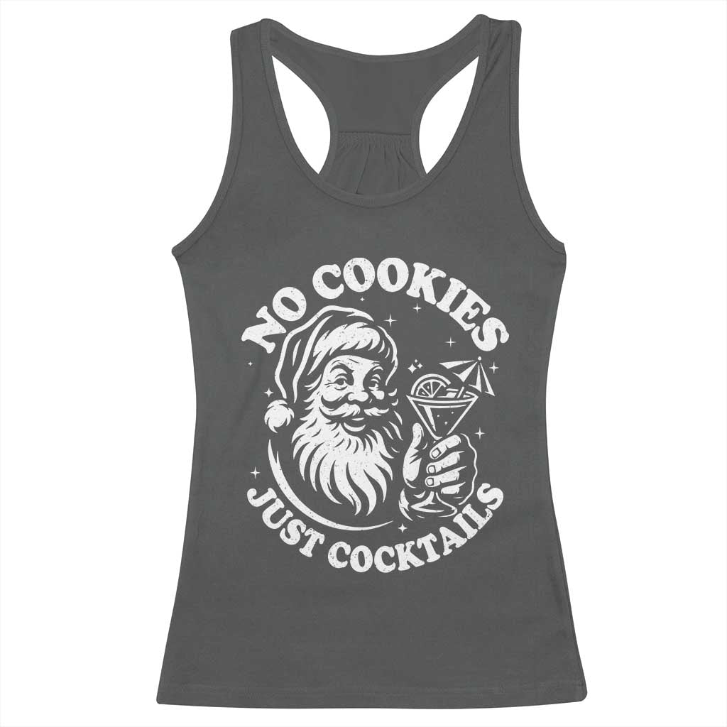 Funny Santa Christmas In July Racerback Tank Top No Cookies Just Cocktails Summer Xmas TS10 Dark Heather Print Your Wear