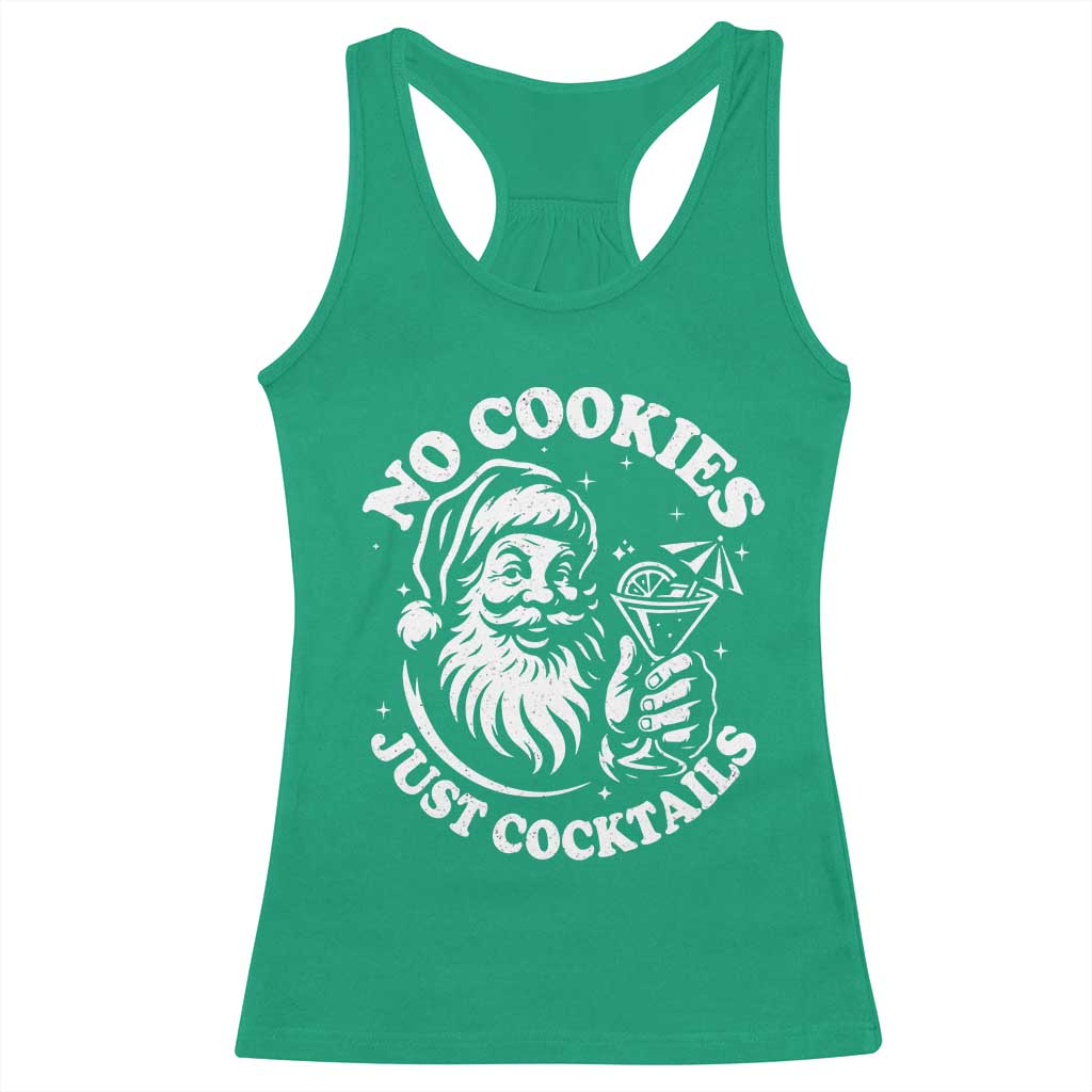Funny Santa Christmas In July Racerback Tank Top No Cookies Just Cocktails Summer Xmas TS10 Irish Green Print Your Wear