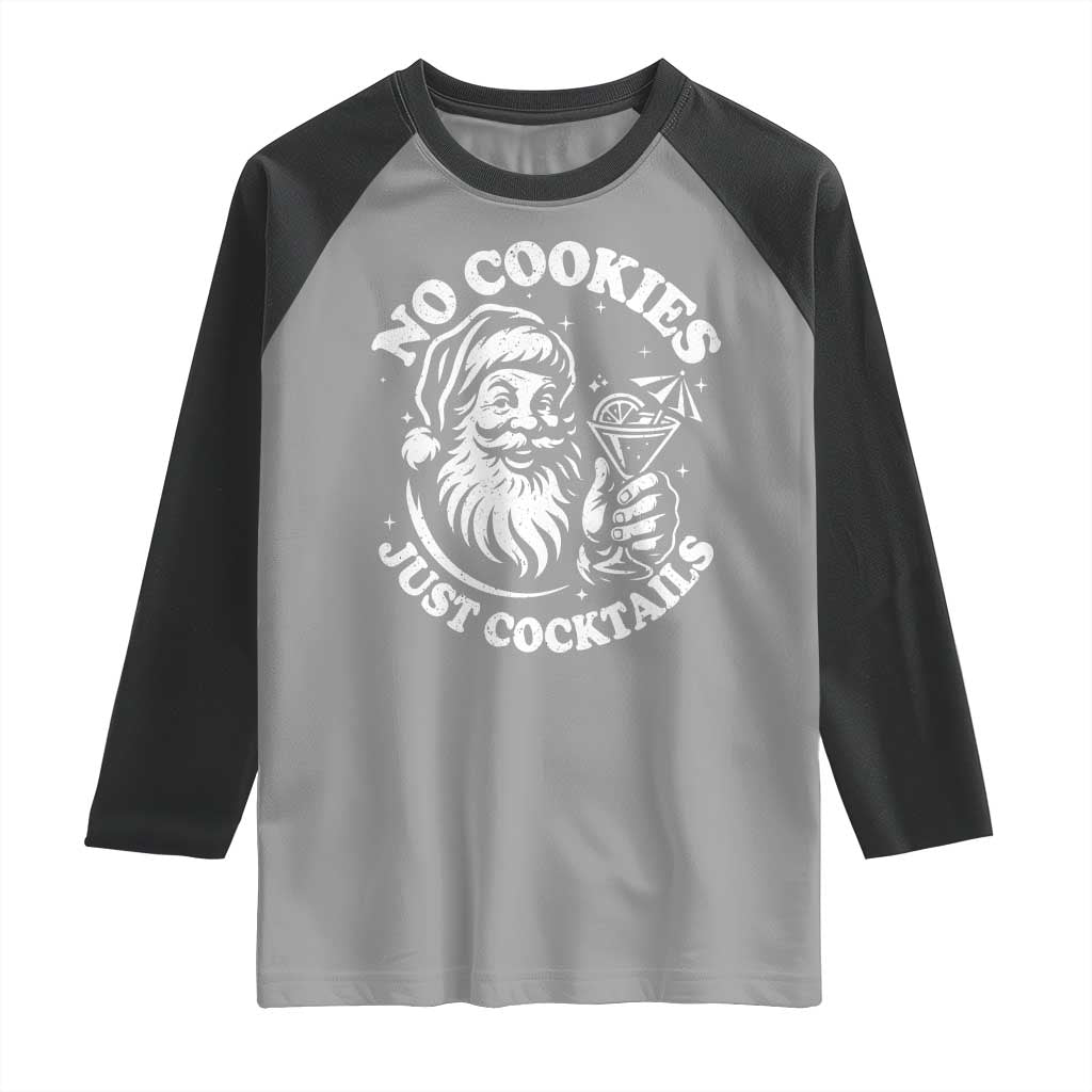 Funny Santa Christmas In July Raglan Shirt No Cookies Just Cocktails Summer Xmas TS10 Sport Gray Black Print Your Wear