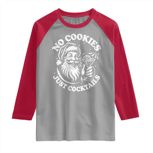 Funny Santa Christmas In July Raglan Shirt No Cookies Just Cocktails Summer Xmas TS10 Sport Gray Red Print Your Wear