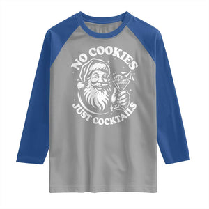 Funny Santa Christmas In July Raglan Shirt No Cookies Just Cocktails Summer Xmas TS10 Sport Gray Royal Print Your Wear