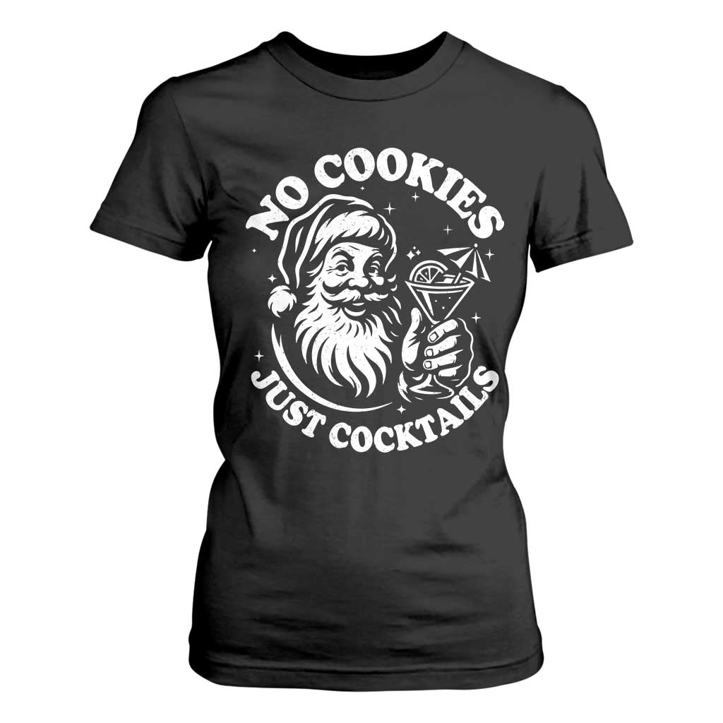 Funny Santa Christmas In July T Shirt For Women No Cookies Just Cocktails Summer Xmas TS10 Black Print Your Wear