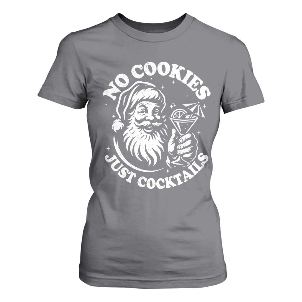 Funny Santa Christmas In July T Shirt For Women No Cookies Just Cocktails Summer Xmas TS10 Charcoal Print Your Wear