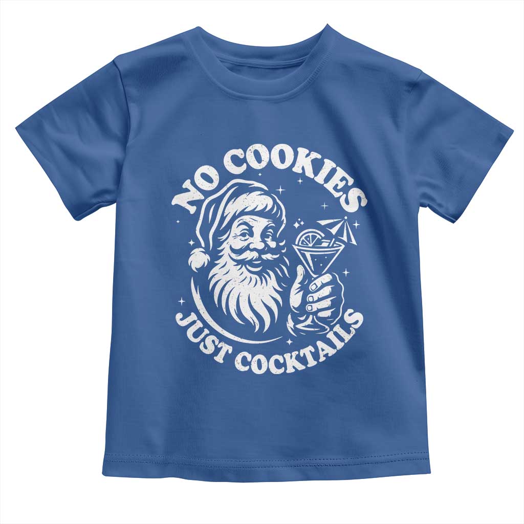 Funny Santa Christmas In July Toddler T Shirt No Cookies Just Cocktails Summer Xmas TS10 Royal Blue Print Your Wear