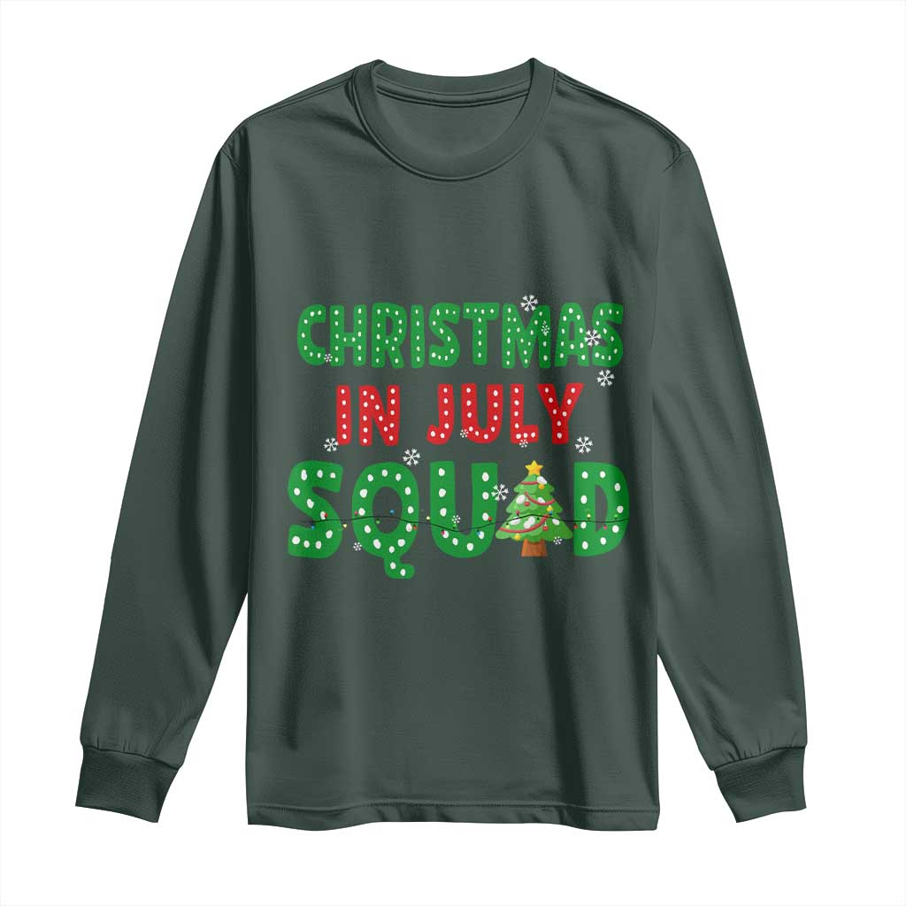 Christmas In July Squad Long Sleeve Shirt Funny Summer Xmas TS10 Dark Forest Green Print Your Wear