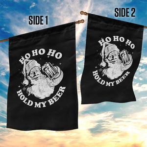 Santa Ho Ho Hold My Beer Garden Flag Funny Christmas In July Summer Xmas TS10 Print Your Wear