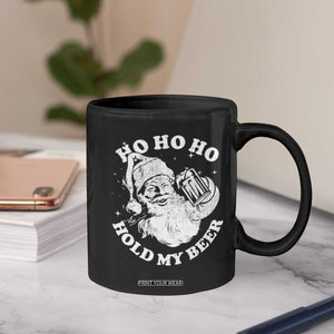 Santa Ho Ho Hold My Beer Coffee Mug Funny Christmas In July Summer Xmas TS10 Print Your Wear