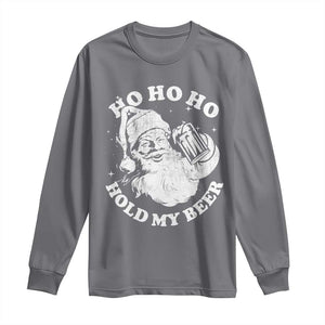Santa Ho Ho Hold My Beer Long Sleeve Shirt Funny Christmas In July Summer Xmas TS10 Charcoal Print Your Wear