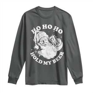 Santa Ho Ho Hold My Beer Long Sleeve Shirt Funny Christmas In July Summer Xmas TS10 Dark Heather Print Your Wear