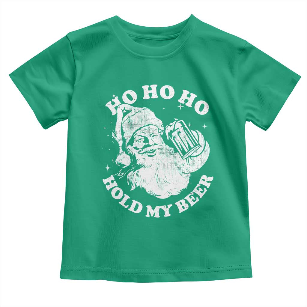 Santa Ho Ho Hold My Beer Toddler T Shirt Funny Christmas In July Summer Xmas TS10 Irish Green Print Your Wear