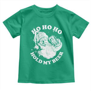 Santa Ho Ho Hold My Beer Toddler T Shirt Funny Christmas In July Summer Xmas TS10 Irish Green Print Your Wear