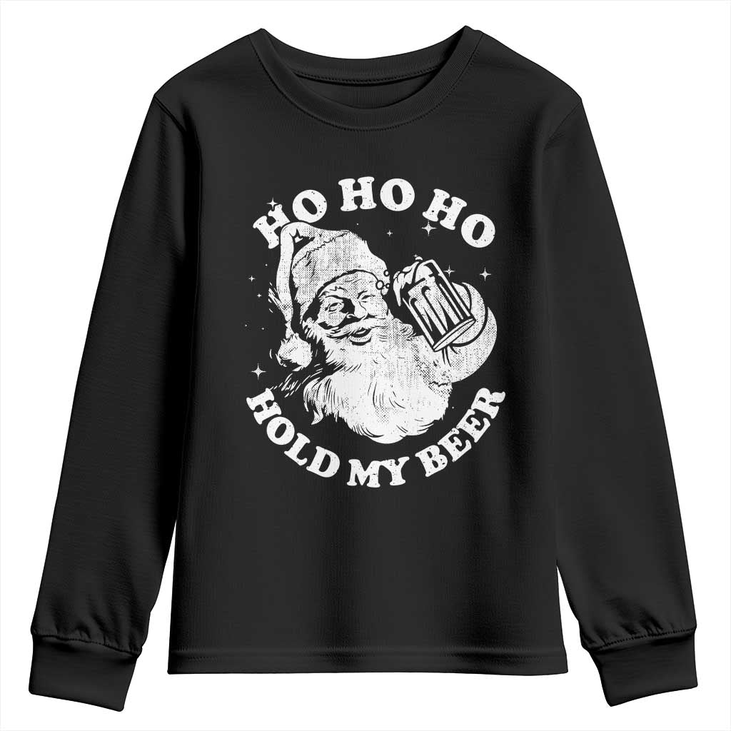 Santa Ho Ho Hold My Beer Youth Sweatshirt Funny Christmas In July Summer Xmas TS10 Black Print Your Wear