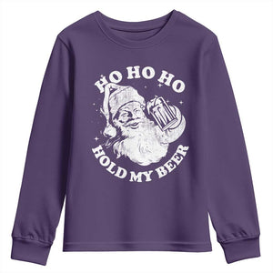 Santa Ho Ho Hold My Beer Youth Sweatshirt Funny Christmas In July Summer Xmas TS10 Purple Print Your Wear