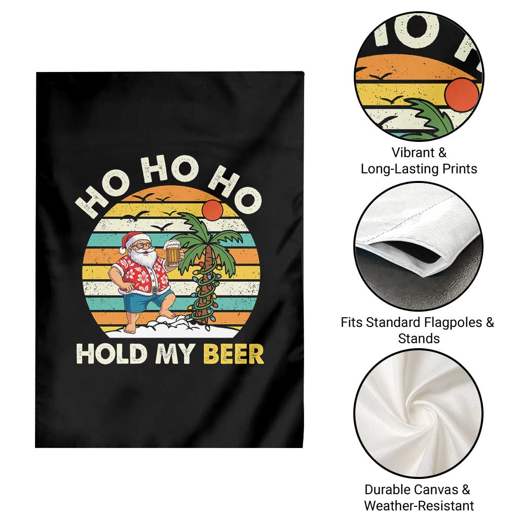 Christmas In July Santa Ho Ho Hold My Beer Garden Flag Summer Beach Hawaii Santa USA Flag TS10 Print Your Wear