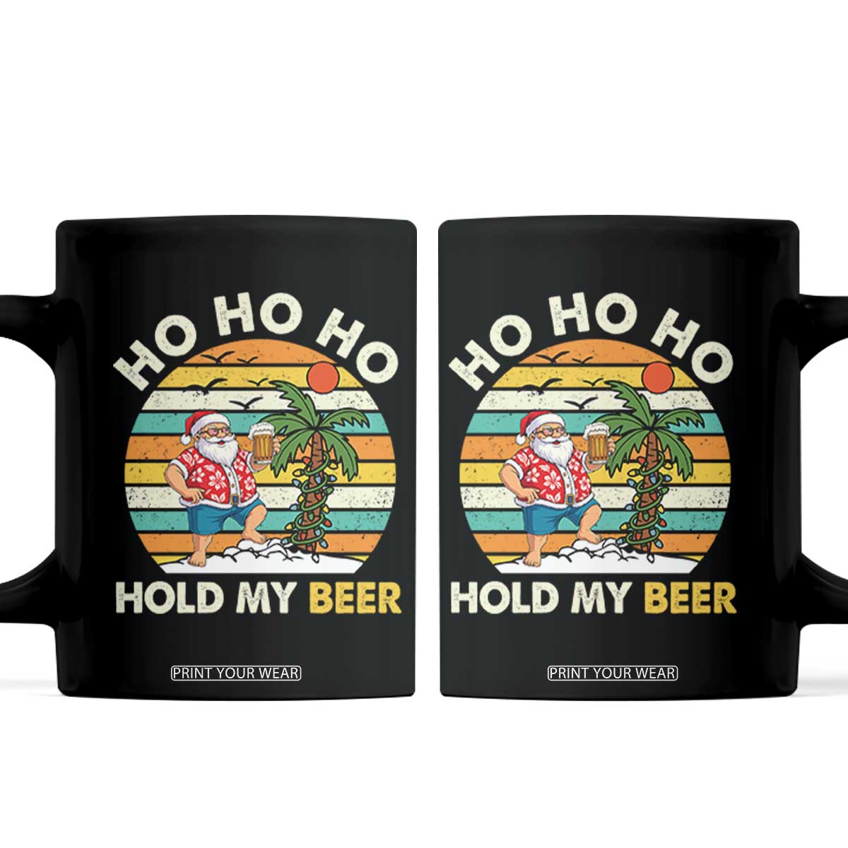 Christmas In July Santa Ho Ho Hold My Beer Coffee Mug Summer Beach Hawaii Santa USA Flag TS10 Black Print Your Wear